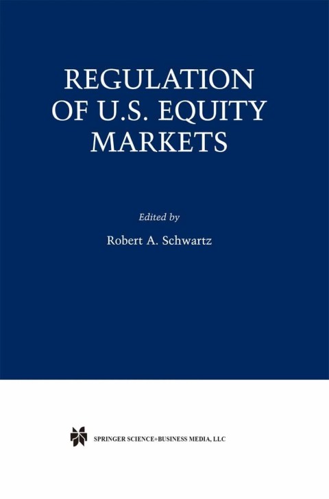 Regulation of U.S. Equity Markets 