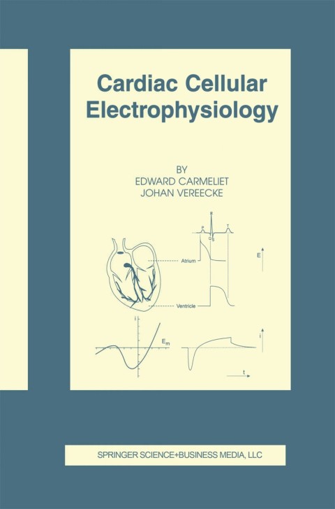 Cover image for book Cardiac Cellular Electrophysiology