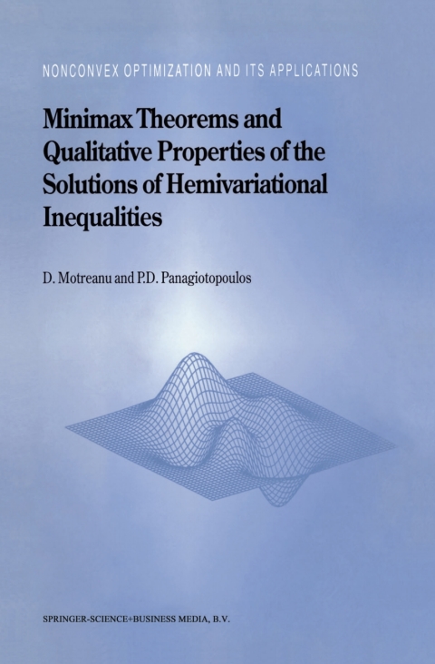 Cover image for book Minimax Theorems and Qualitative Properties of the Solutions of Hemivariational Inequalities