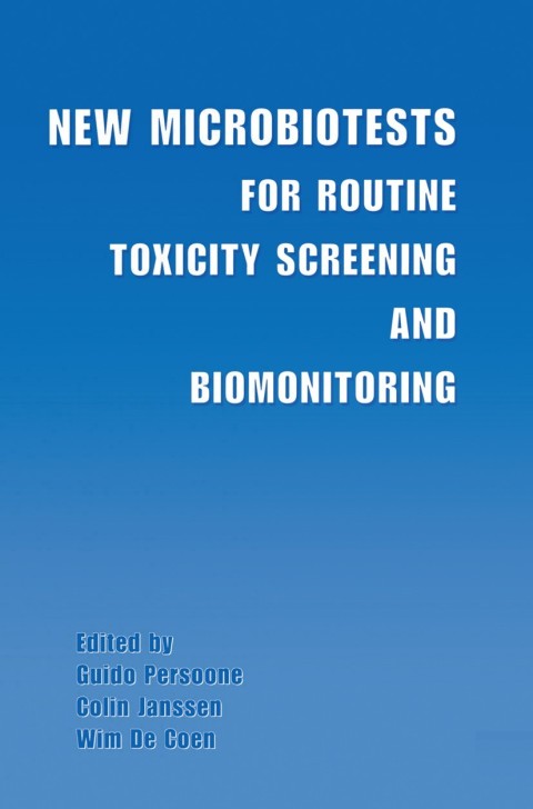 Cover image for book New Microbiotests for Routine Toxicity Screening and Biomonitoring
