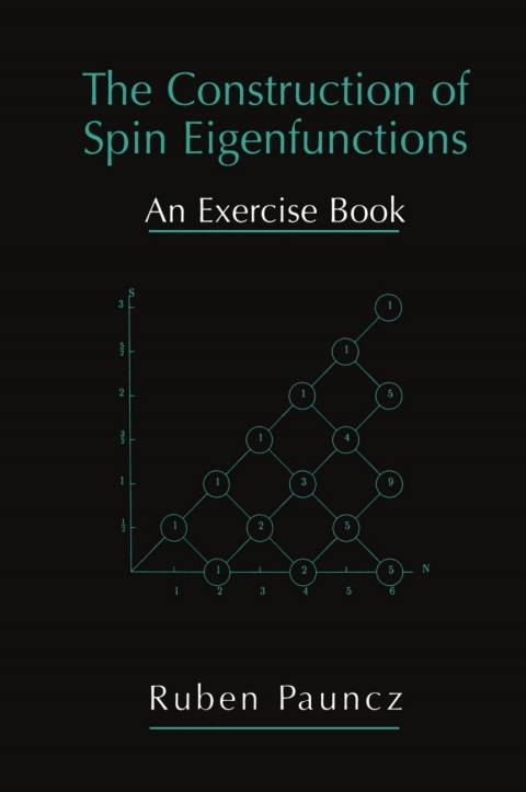 Cover image for book The Construction of Spin Eigenfunctions