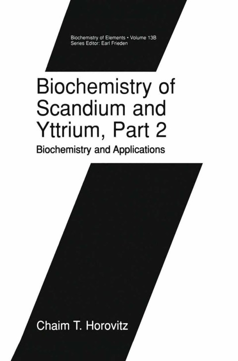 Cover image for book Biochemistry of Scandium and Yttrium, Part 2: Biochemistry and Applications