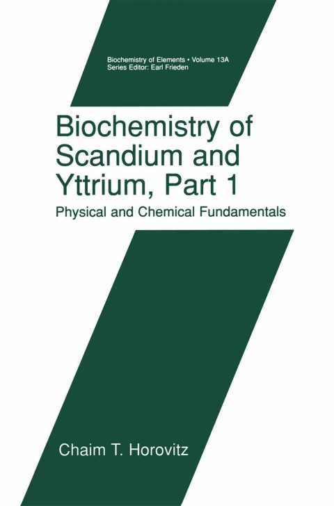 Cover image for book Biochemistry of Scandium and Yttrium, Part 1: Physical and Chemical Fundamentals
