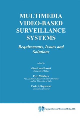 Multimedia Video-Based Surveillance Systems