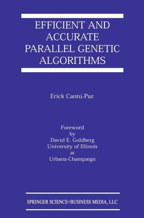 Cover image for book Efficient and Accurate Parallel Genetic Algorithms