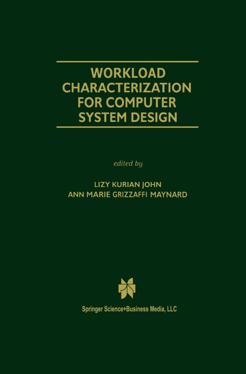 Workload Characterization for Computer System Design 