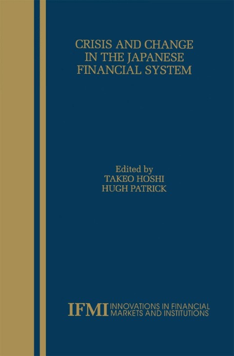 Cover image for book Crisis and Change in the Japanese Financial System