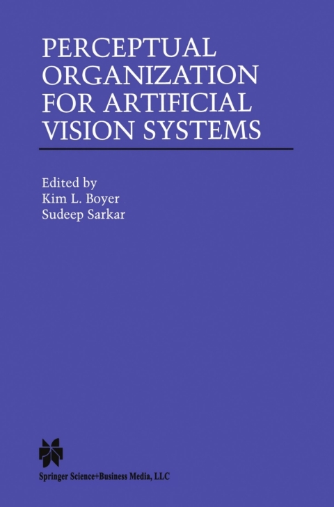 Perceptual Organization for Artificial Vision Systems 