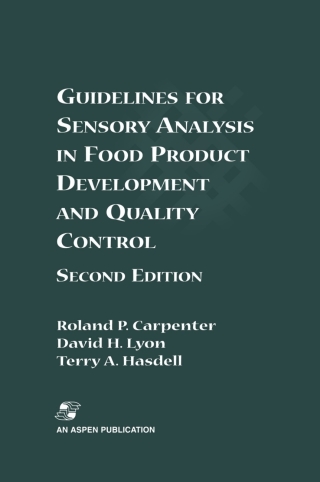 Guidelines for Sensory Analysis in Food Product Development and Quality Control