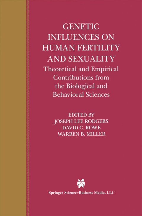 Genetic Influences on Human Fertility and Sexuality 