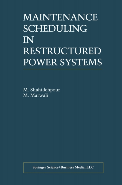 Cover image for book Maintenance Scheduling in Restructured Power Systems