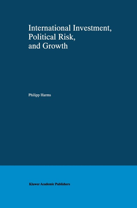 Cover image for book International Investment, Political Risk, and Growth