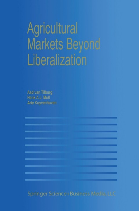 Cover image for book Agricultural Markets Beyond Liberalization