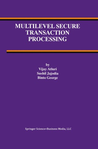 Multilevel Secure Transaction Processing