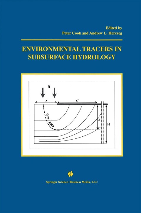 Environmental Tracers in Subsurface Hydrology 
