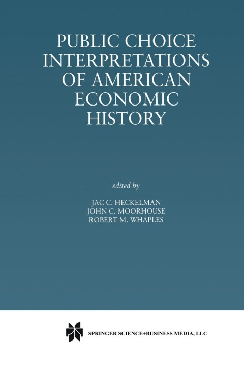 Cover image for book Public Choice Interpretations of American Economic History