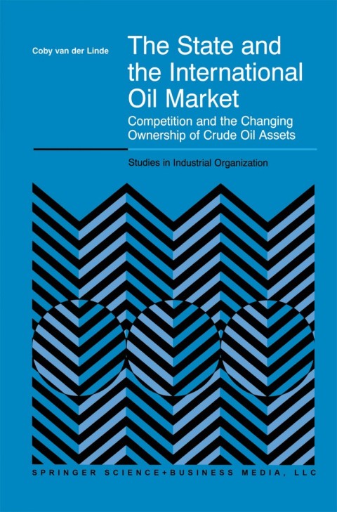 Cover image for book The State and the International Oil Market