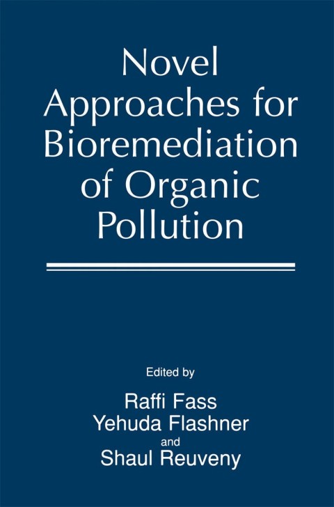 Cover image for book Novel Approaches for Bioremediation of Organic Pollution