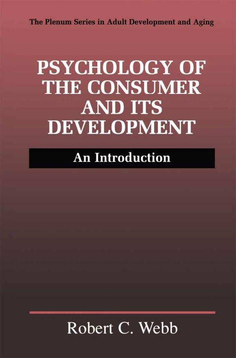 Psychology of the Consumer and Its Development 
