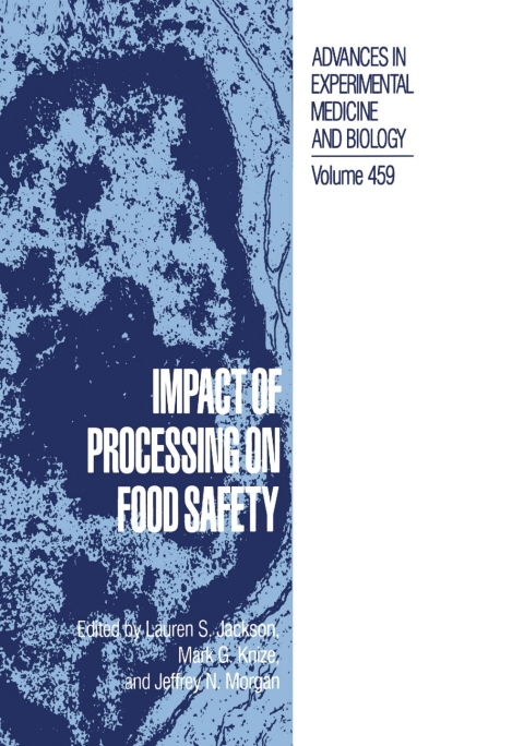 Impact of Processing on Food Safety 