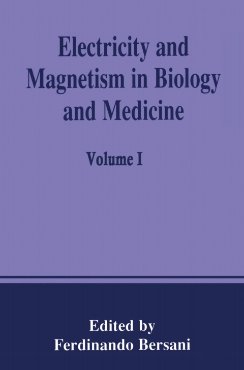 Cover image for book Electricity and Magnetism in Biology and Medicine