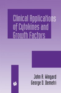 Cover image: Clinical Applications of Cytokines and Growth Factors 1st edition 9780792384861