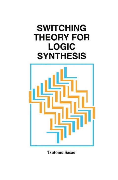 Cover image for book Switching Theory for Logic Synthesis