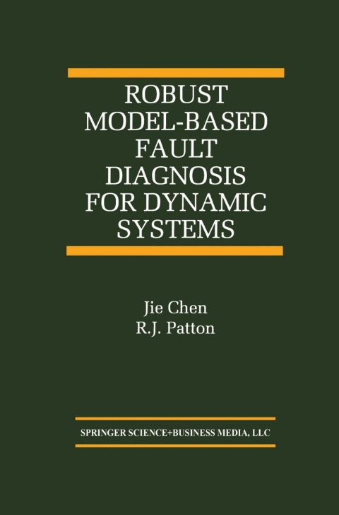 Cover image for book Robust Model-Based Fault Diagnosis for Dynamic Systems