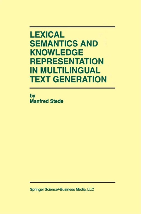 Cover image for book Lexical Semantics and Knowledge Representation in Multilingual Text Generation