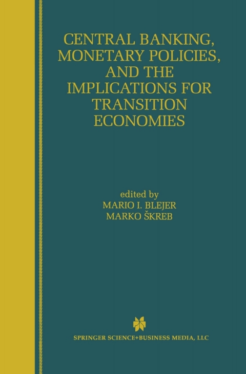Cover image for book Central Banking, Monetary Policies, and the Implications for Transition Economies