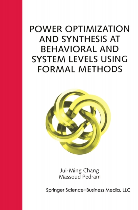 Cover image for book Power Optimization and Synthesis at Behavioral and System Levels Using Formal Methods
