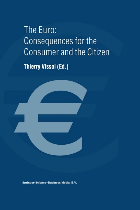 Cover image for book The Euro: Consequences for the Consumer and the Citizen