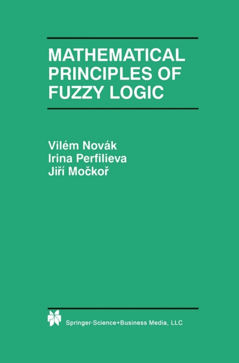 Cover image for book Mathematical Principles of Fuzzy Logic