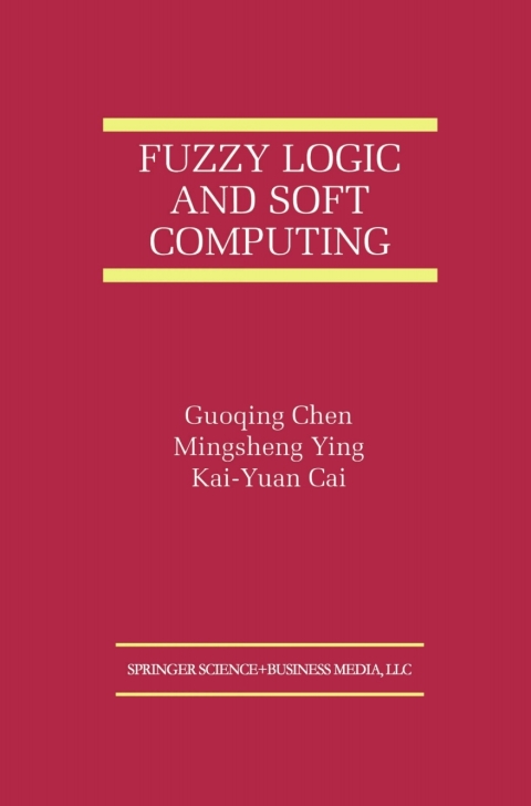Fuzzy Logic and Soft Computing 