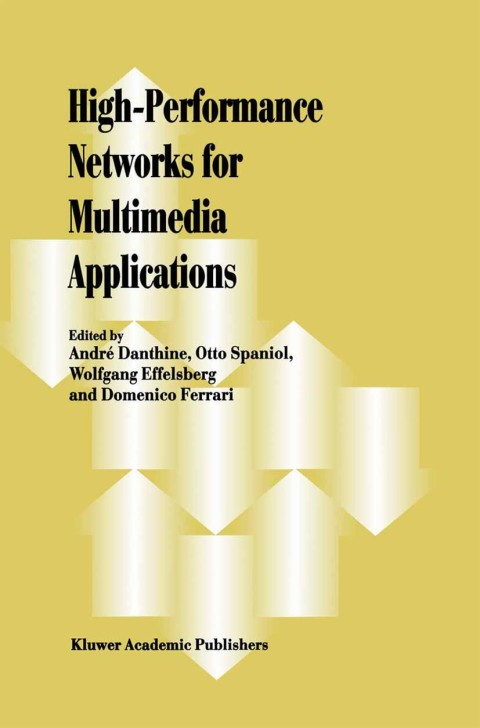 Cover image for book High-Performance Networks for Multimedia Applications