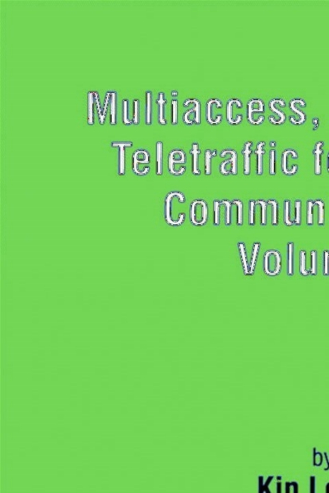 Cover image for book Multiaccess, Mobility and Teletraffic for Wireless Communications: Volume 3
