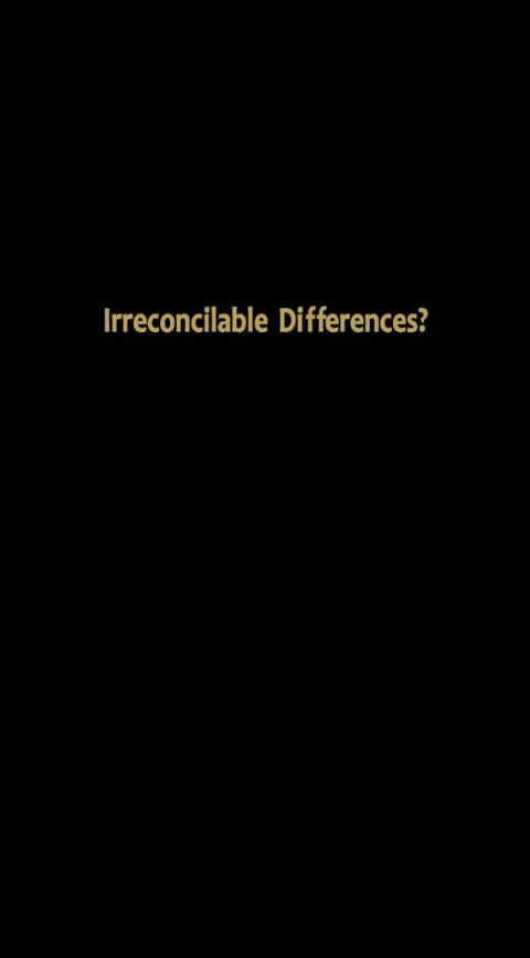 Irreconcilable Differences? 
