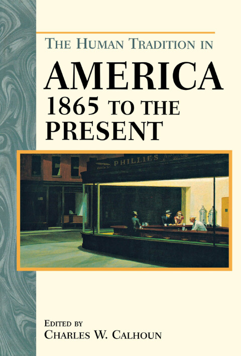 Cover image for book The Human Tradition in America from 1865 to the Present