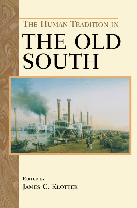 Cover image for book The Human Tradition in the Old South