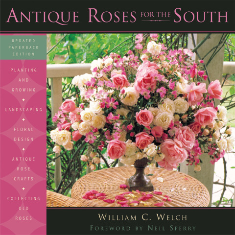 Cover image for book Antique Roses for the South