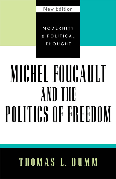 Cover image for book Michel Foucault and the Politics of Freedom