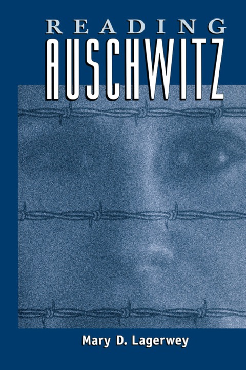 Cover image for book Reading Auschwitz
