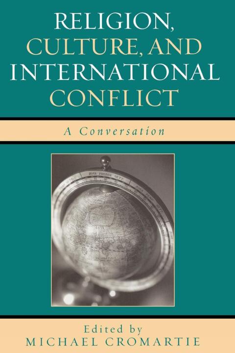 Cover image for book Religion, Culture, and International Conflict