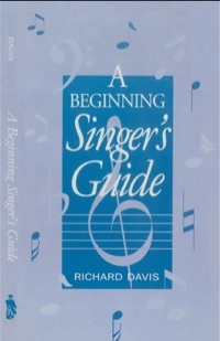صورة الغلاف: A Beginning Singer's Guide 9780810835566