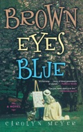Brown Eyes Blue