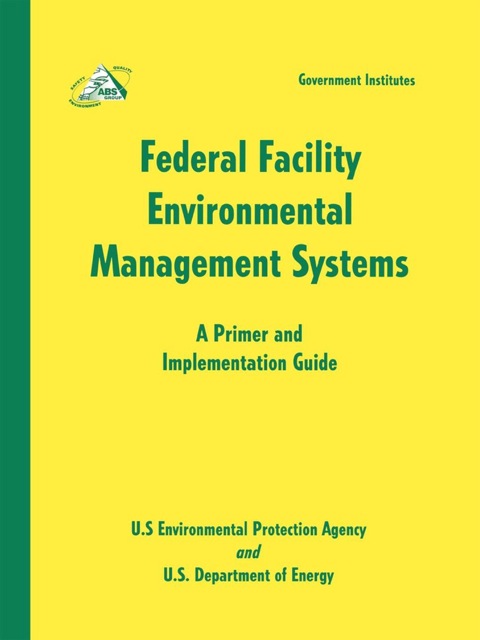 Federal Facility Environmental Management Systems 