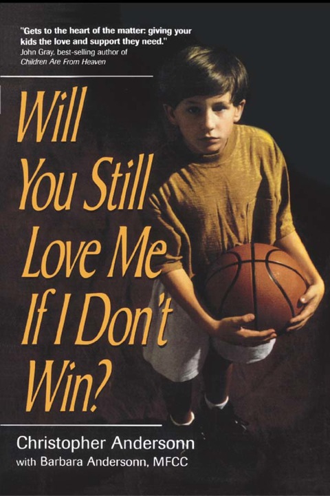 Cover image for book Will You Still Love Me If I Don't Win?