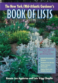 صورة الغلاف: New York/Mid-Atlantic Gardener's Book of Lists 9780878332618