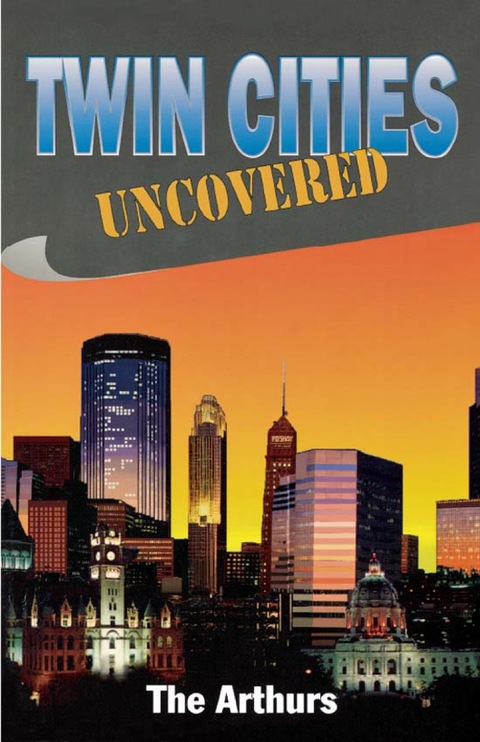 Cover image for book Twin Cities Uncovered