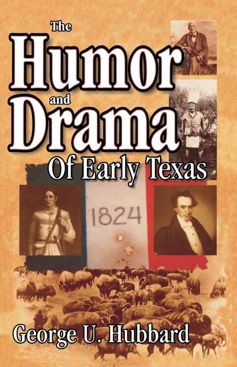 Cover image for book Humor & Drama of Early Texas